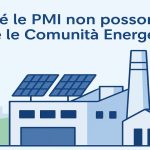 Perché le PMI non possono ignorare le Comunità Energetiche